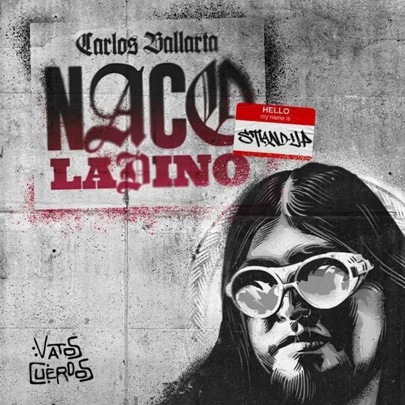 Carlos Ballarta Presenta "Naco Ladino"
